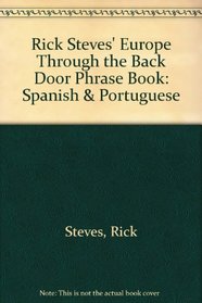 Europe Through the Back Door Phrase Book: Spanish & Portuguese
