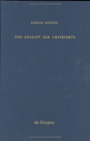 Der Begriff Des Empirismus: Erkenntnistheoretische Studien Am Beispiel John Lockes (Quellen Und Studien Zur Philosophie Band 6) (German Edition)