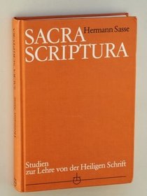 Sacra scriptura: Studien zur Lehre von der Heiligen Schrift (German Edition)