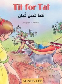 Tit for Tat: English-Arabic Reader for Children