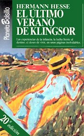 El Ultimo Verano de Klingsor y Otras Narraciones (Coleccion Planeta Bolsillo) (Spanish Edition)
