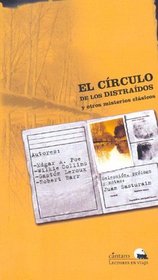 El Circulo de Los Distraidos y Otros Misterios Clasicos (Coleccion Paladar Negro) (Spanish Edition)