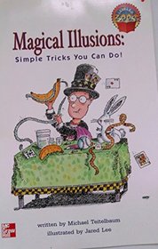 Magical Illusions: Simple Tricks You Can Do! (LEVELED BOOKS)