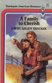 A Family to Cherish (Harlequin American Romance, No 143)