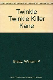 Twinkle Twinkle Killer Kane