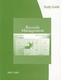 Study Guide for Read/Ginn's Records Management, 9th