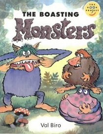 The Boasting Monsters (Fiction 1 Early Years)(Longman Book Project)