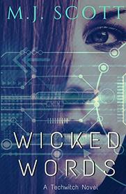 Wicked Words (Techwitch, Bk 2)