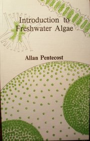 Introduction to Freshwater Algae