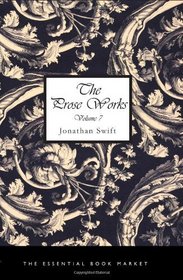 The Prose Works of Jonathan Swift, D.D., Volume 07: Historical and Political Tracts-Irish