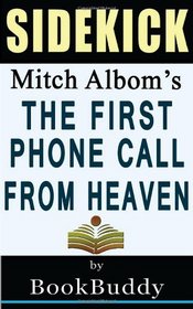 The First Phone Call From Heaven: by Mitch Albom -- Sidekick