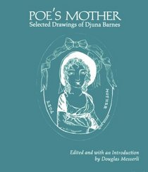 Poe's Mother: Selected Drawings
