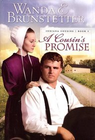 A Cousin's Promise (Indiana Cousins Trilogy, Bk 1)