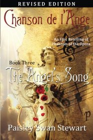 Chanson de l'Ange Book Three: The Angel's Song (Volume 3)