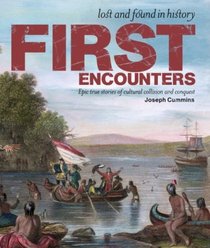 First Encounters (Lost and Found in History)