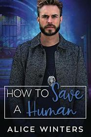 How to Save a Human (VRC: Vampire Related Crimes, Bk 4)