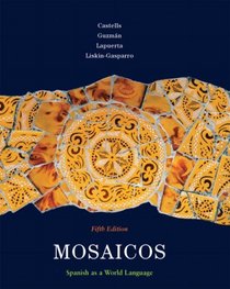 Mosaicos: Spanish as a World Language (5th Edition)