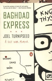 Baghdad Express: A Gulf War Memoir