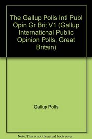 The Gallup International Public Opinion Polls, Great Britain, 1937-1975 V1