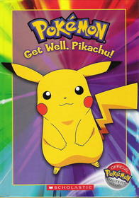 Get Well, Pikachu (Pokemon)