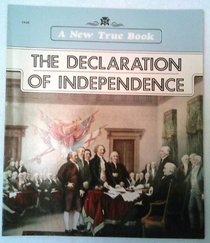 The Declaration of Independence (New True Books)