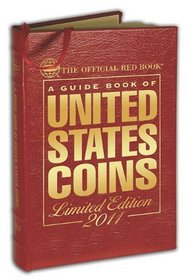 A Guide Book of United States Coins: The Official Red Book (Guide Book of U.S. Coins: The Official Redbook (Leather))
