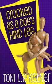 Crooked as a Dog's Hind Leg (A Laura Fleming Mystery) (Volume 9)