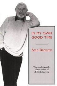 In My Own Good Time: The Autobiography of the Author of  