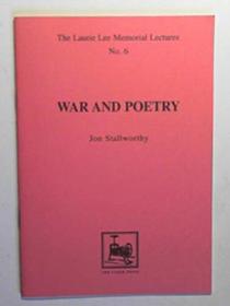 War and Poetry (Laurie Lee Memorial Lecture Pamphlet)