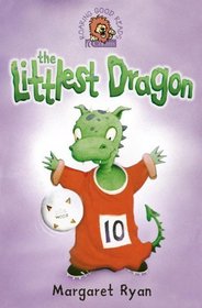 The Littlest Dragon: Book 1 (Roaring Good Reads)