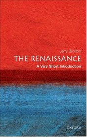 The Renaissance: A Very Short Introduction (Very Short Introductions)