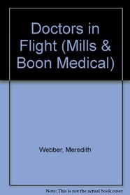 Harlequin Medical - Large Print - Doctors In Flight