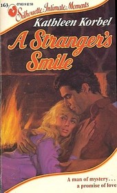 A Stranger's Smile (Silhouette Intimate Moments, No 163)