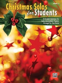 Christmas for Students, Bk 2: Graded Selections for Early Intermediate Pianists