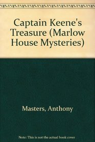 Captain Keene's Treasure (Marlow House Mysteries)