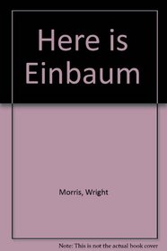 Here Is Einbaum