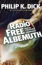 Radio Free Albemuth (Library Edition)