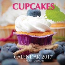 Cupcakes Calendar 2017: 16 Month Calendar