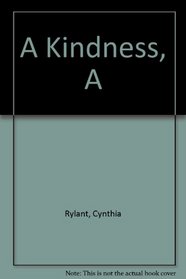 A A Kindness