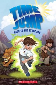 Time Jump: Back to the Stone Age (Popcorn Readers)
