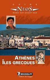 Michelin Athenes Iles Grecques (Michelin Neos Guides) (French Edition)