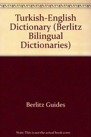 Berlitz Turkish-English Dictionary (Berlitz Bilingual Dictionaries)