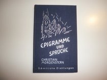 Epigramme und Spruche (His Samtliche Dichtungen : Abt. 2 ; Bd. 14) (German Edition)