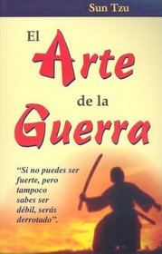 El Arte De La Guerra/ the Art of the War (Spanish Edition)
