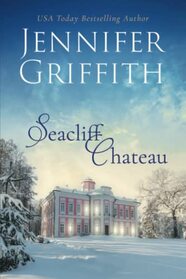 Seacliff Chateau (Snowfall Wishes)