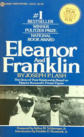 Eleanor and Franklin, the Story of Their Relationship, Based on Eleanor Roosevelt's Private Papers