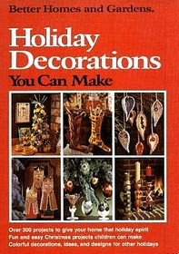 Holiday Decorations, You Can Make