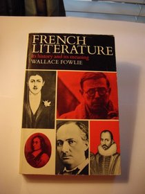 French Literature: Its History and Meaning