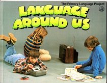 Language Around Us (Language Project)