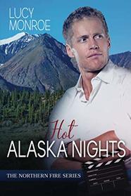 Hot Alaska Nights (Northerern Fire)